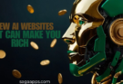 4 new AI Websites that can make you Rich